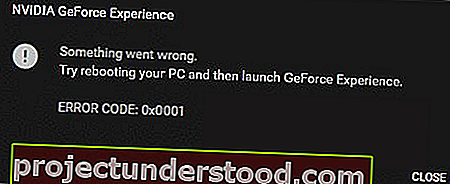 Kode kesalahan NVIDIA GeForce Experience 0x0001